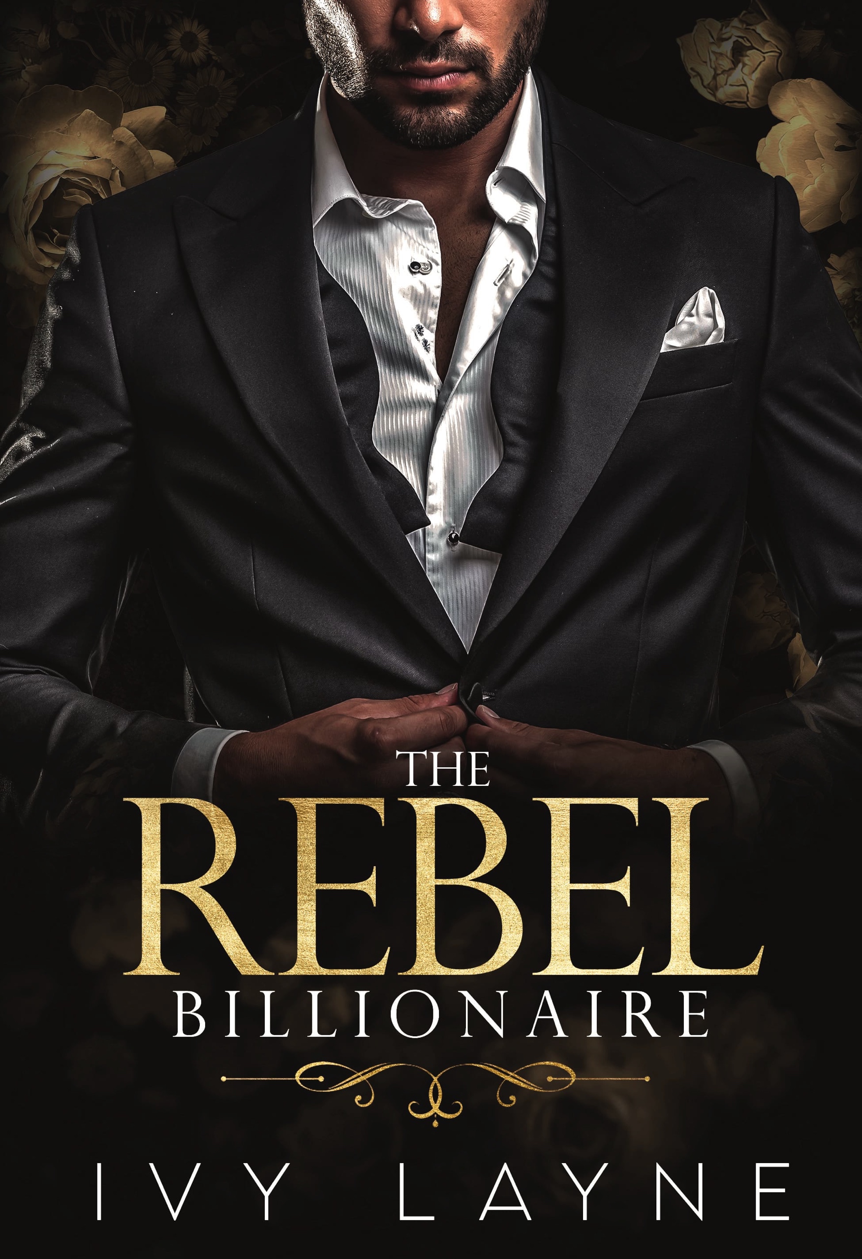The Rebel Billionaire (Scandals of the Bad Boy Billionaires, #5)
