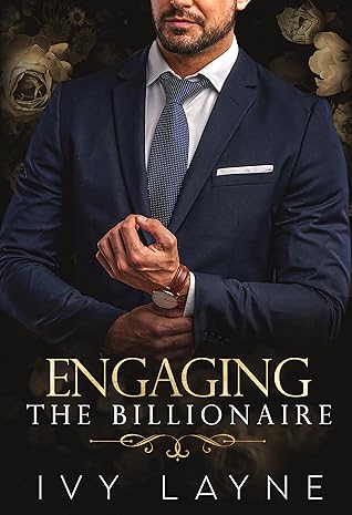 Engaging the Billionaire (Scandals of the Bad Boy Billionaires #8)