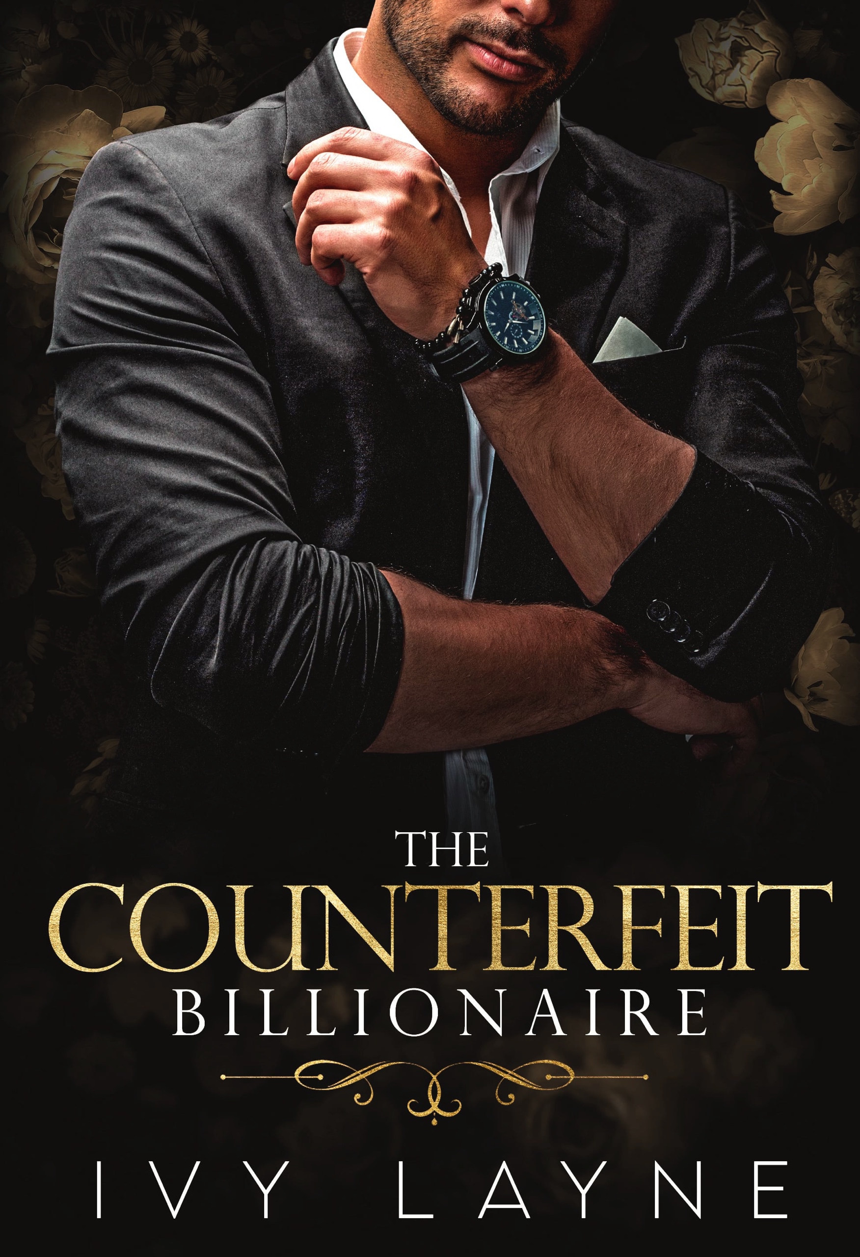 The Counterfeit Billionaire (Scandals of the Bad Boy Billionaires #10)