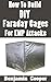 How To Build DIY Faraday Ca...