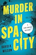 Murder in Spa City