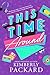 This Time Around