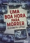 Uma boa hora para morrer (Portuguese Edition) Uma boa hora para morrer (Portuguese Edition)