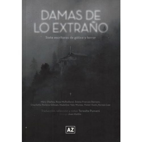 Damas de lo extraño. Siete escritoras de gótico y terror
