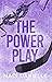 The Power Play