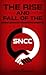 The Rise and Fall of the Student Nonviolent Coordinating Committee