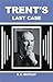 TRENT’S LAST CASE