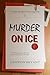 Murder on Ice (A Kate Sande...