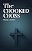 The Crooked Cross by Charles J. Dutton