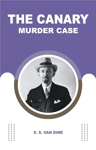 THE CANARY MURDER CASE