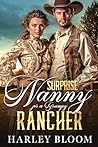 Surprise Nanny for a Grumpy Rancher Surprise Nanny for a Grumpy Rancher