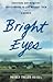Bright Eyes: Surviving Our ...