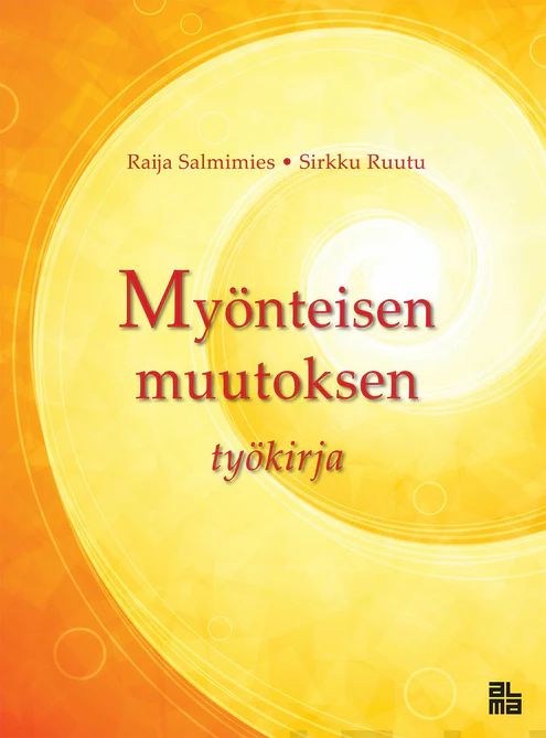 Myönteisen muutoksen työkirja (Paperback)