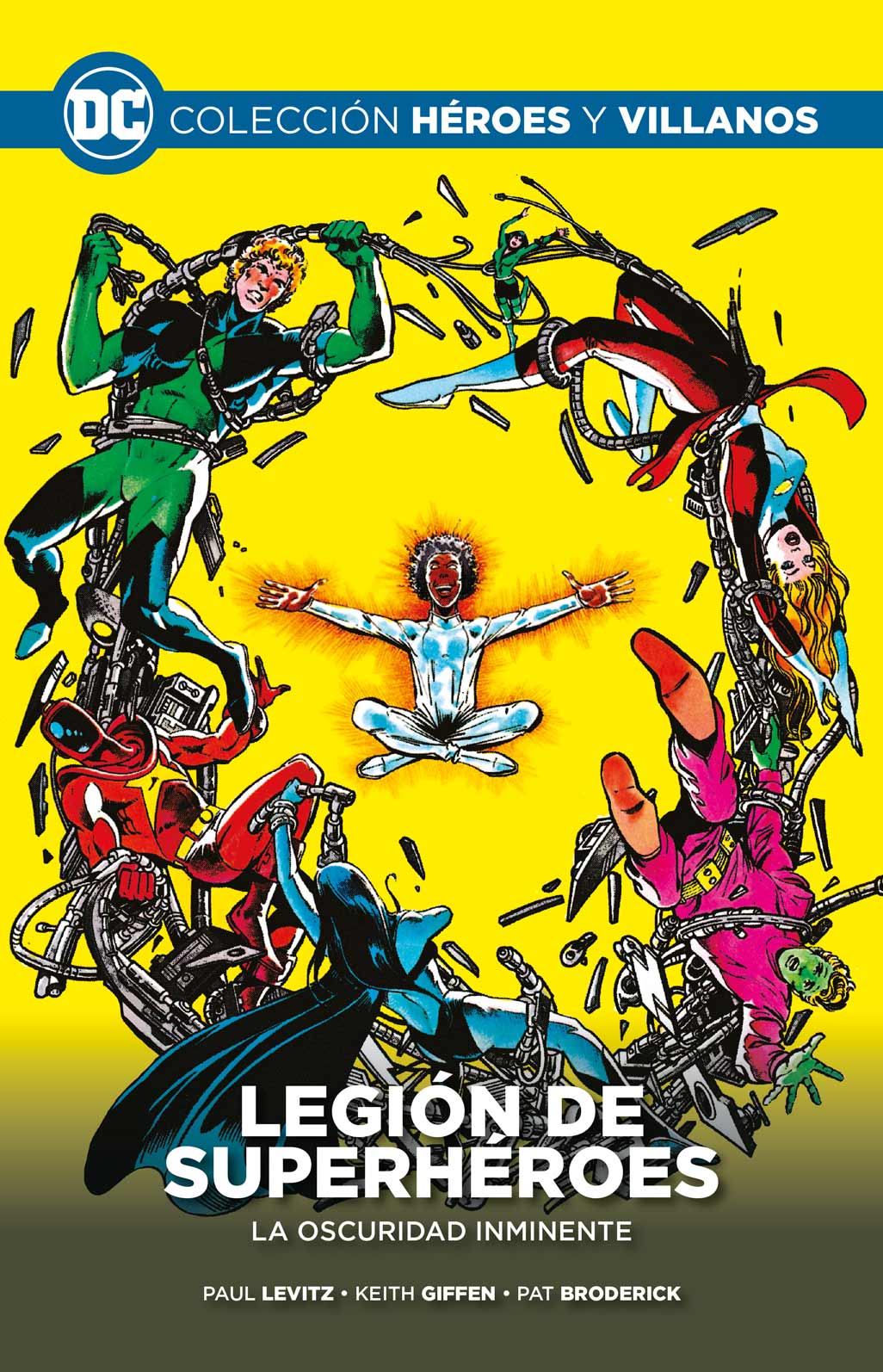 Legión de Superhéroes: La Oscuridad inminente (Colección Héroes y villanos DC, #50)