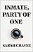 Inmate, Party of One