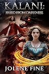 Kalani: Freed from Darkness (Fostering Worlds Book 3) Kalani: Freed from Darkness