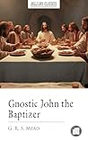 Gnostic John the ...