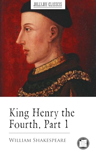 King Henry the Fourth, Part 1