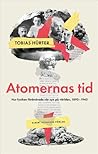Atomernas tid : H...