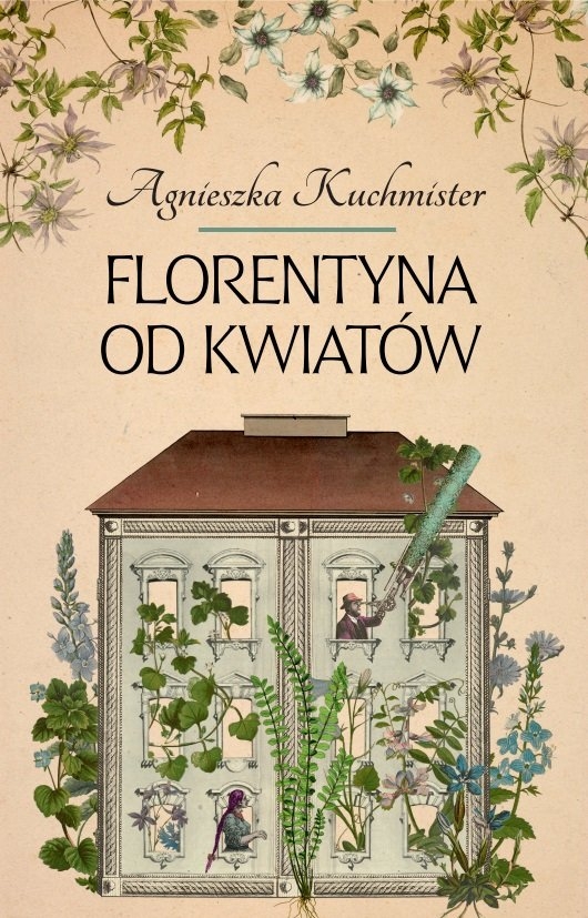 Florentyna od kwiatów (Seria sokołowska, #1)