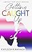 Getting Caught Up: LGBTQIA+ New Adult Romance