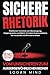 Sichere Rhetorik: Vom Unsic...