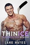 Thin Ice by Lane Hayes