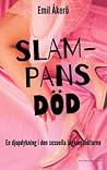 Slampans död - En...
