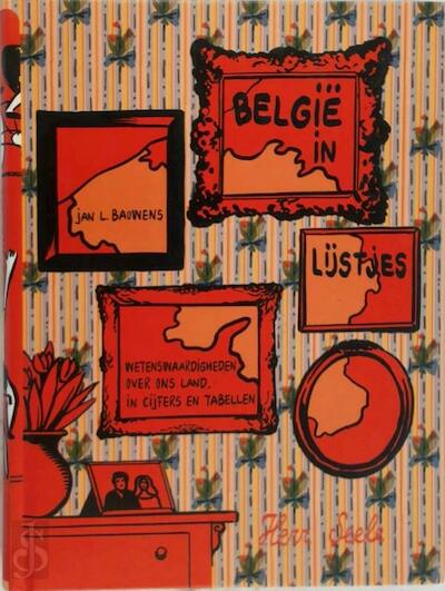 België in lijstjes: wetenswaardigheden over ons land, in cijfers en tabellen