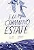 E la chiamano estate by Jillian Tamaki