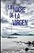 LA NOCHE DE LA VIRGEN by MILAGROS LÓPEZ
