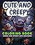 cute and creepy coloring bo...