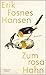 Zum rosa Hahn: Roman (German Edition)