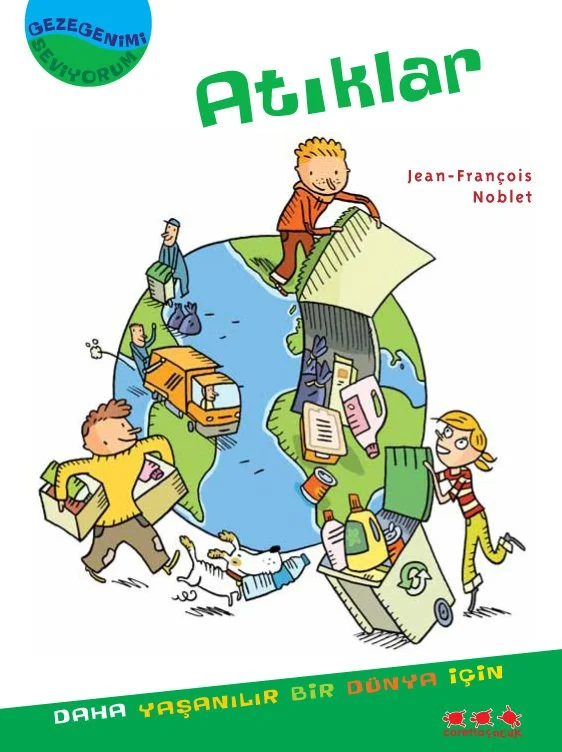Atıklar (Gezegenimi Seviyorum)