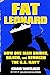 Fat Leonard: How One Man Br...