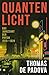 Quantenlicht: Das Jahrzehnt der Physik 1919–1929 (German Edition)