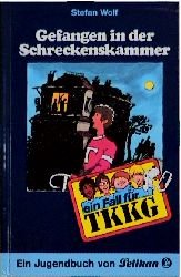 Gefangen in der Schreckenskammer (TKKG, #33)