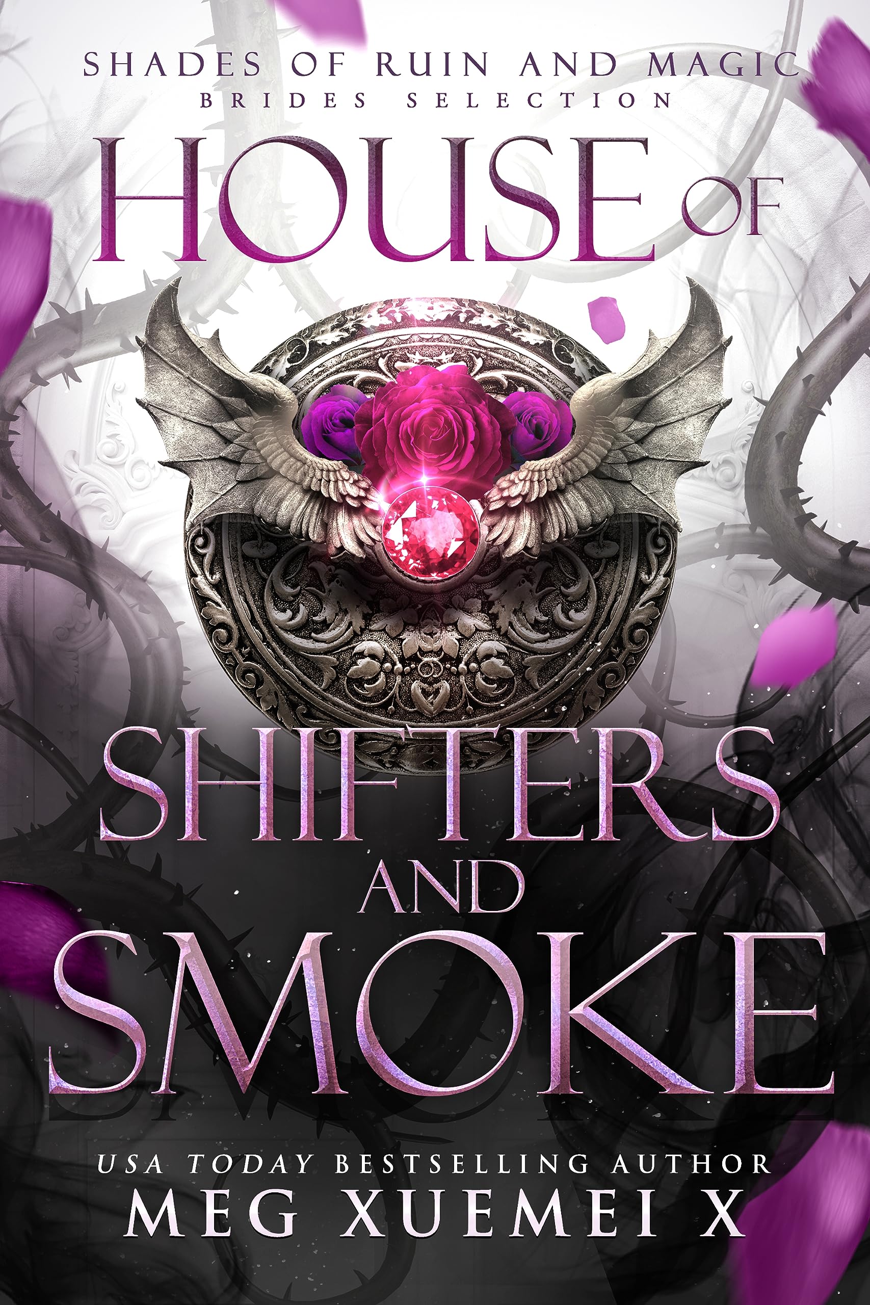 House of Shifters and Smoke (Shades of Ruin and Magic #3)