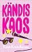 Kändiskaos (Kändiscrush, #2)
