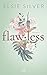 Flawless (Chestnut Springs,...