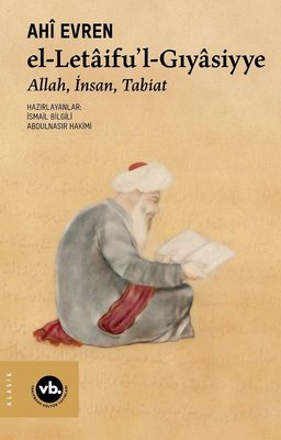 el-letâifu’l-Gıyâsiyye: Allah, İnsan, Tabiat (Paperback)