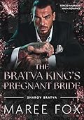 The Bratva King’s Pregnant Bride (Sharov Bratva #1)