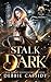 Stalk the Dark (Order of Helsing, #1)