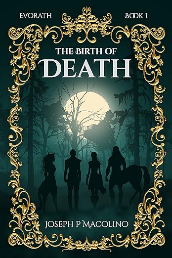 The Birth of Death (Evorath, #1)
