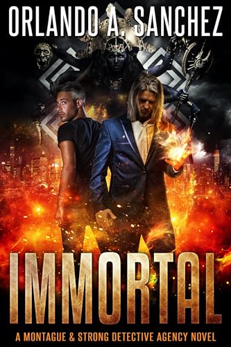 Immortal (Montague & Strong, #23)