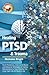Healing PTSD & Trauma: Buil...