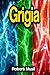 Grigia (German Edition)
