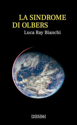 La sindrome di Olbers (Collana 5) (Italian Edition)