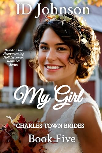 My Girl: Charles Town Brides Book 5 (Kindle Edition)