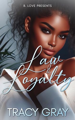 Law & Loyalty (Kindle Edition)
